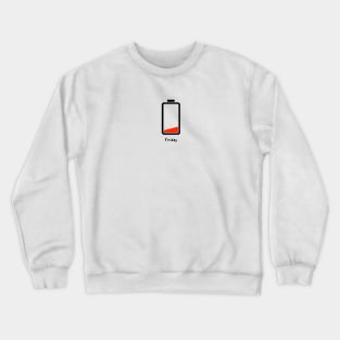 Low power mode Crewneck Sweatshirt